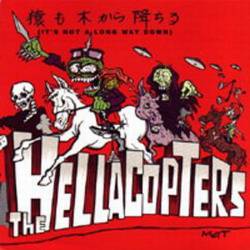 The Hellacopters : It's Not a Long Way Down